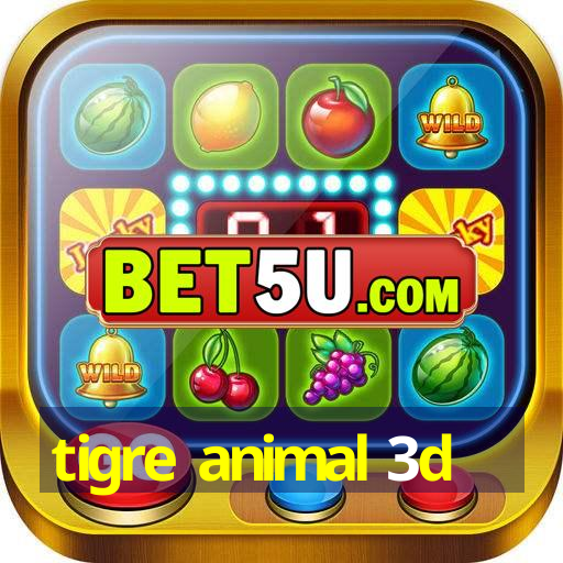 tigre animal 3d